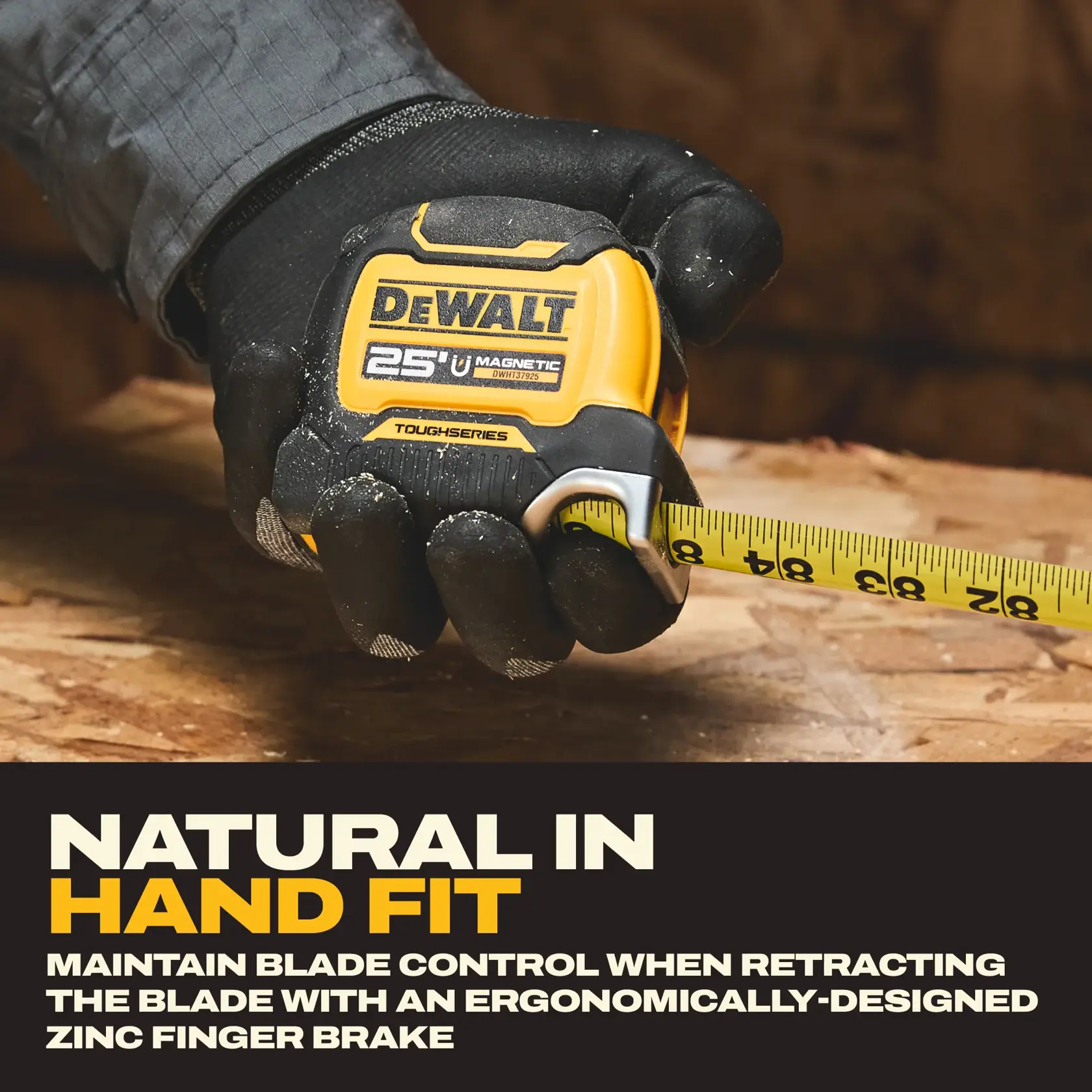 A gloved hand holding a yellow DEWALT 25 ft magnetic tape measure, with the tape extended over a wooden surface. The product description highlights its ergonomic zinc finger brake for blade control and a natural fit in the hand.