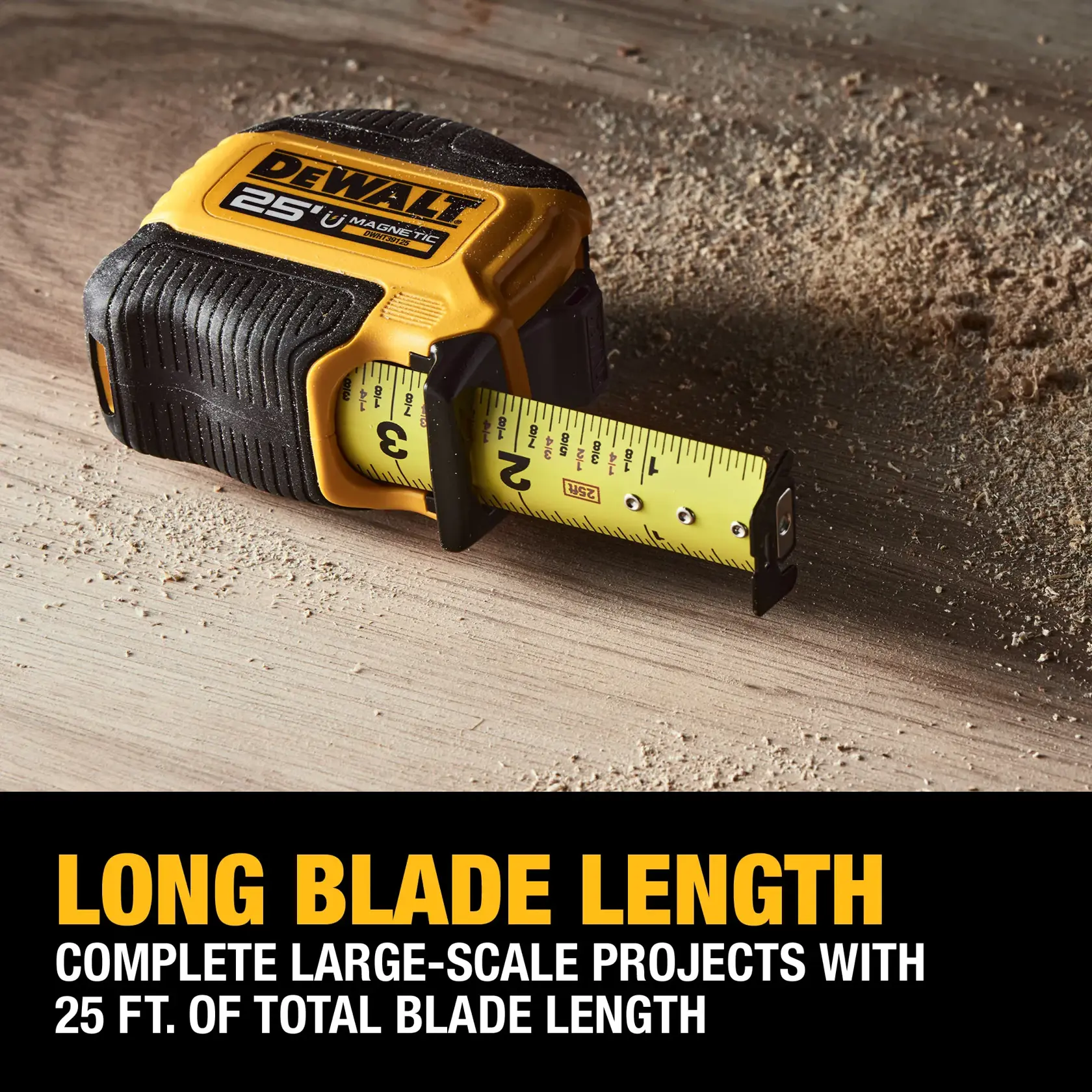 A DEWALT 25-foot magnetic tape measure is displayed on a wooden surface with wood shavings around it. Text highlights the long blade length, suitable for completing large-scale projects with 25 feet of total blade length.