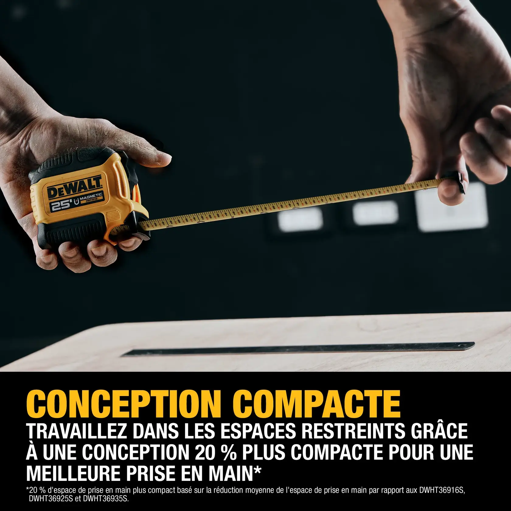 A DEWALT 25-foot tape measure being used by a person to measure a wooden surface. The image highlights the compact design, mentioning that the product is 20% more compact for improved grip, suitable for working in tight spaces.
