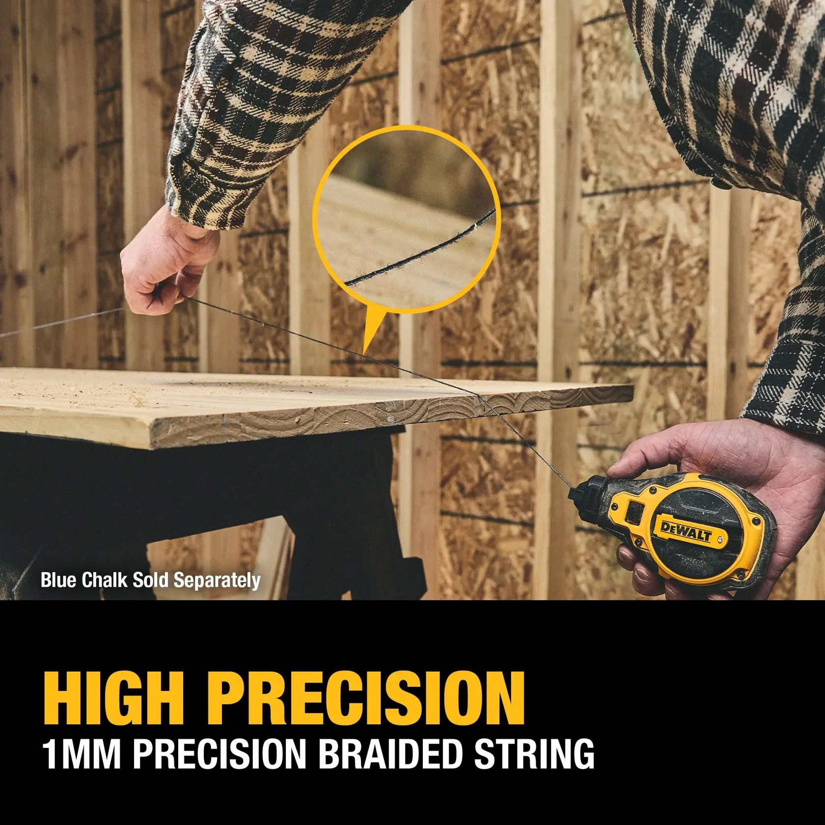 A person uses a DEWALT chalk line tool on a piece of wood in a construction setting. The image highlights the high precision 1mm braided string of the tool. There is a close-up inset showing the braided string in detail. The text reads: 'HIGH PRECISION, 1MM PRECISION BRAIDED STRING'.