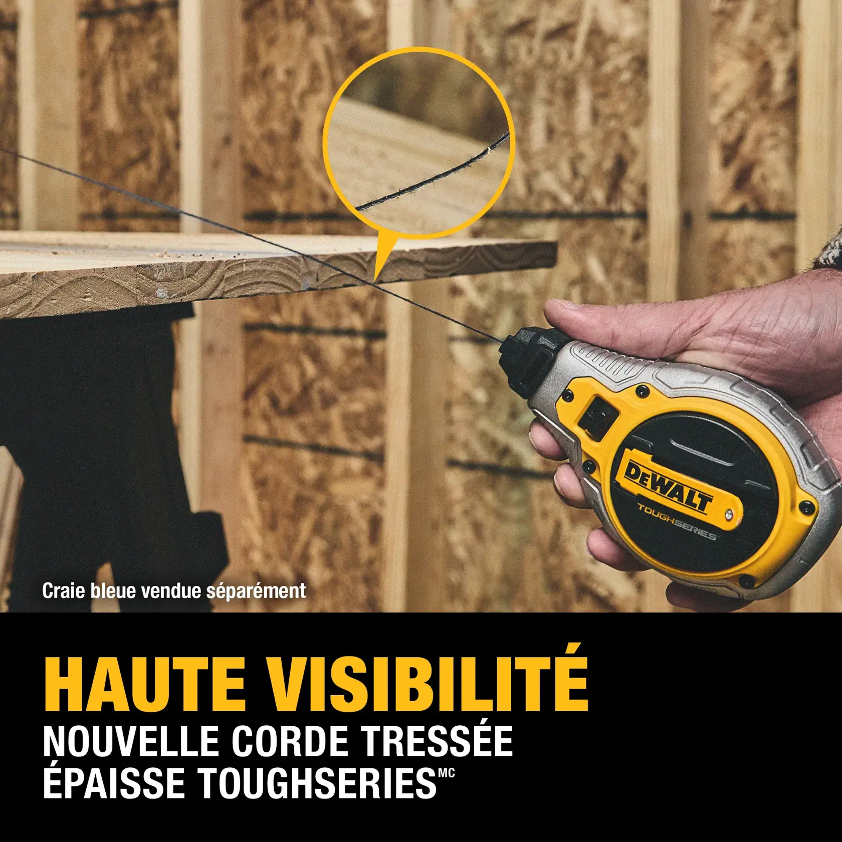 A close-up of a DEWALT ToughSeries chalk reel being used to mark a line on a wooden board. The image highlights the bold, high visibility 1mm braided string. Text on the image reads: 'HIGH VISIBILITY. TOUGHSERIES REEL'S BOLD 1MM BRAIDED STRING.' Blue chalk sold separately.