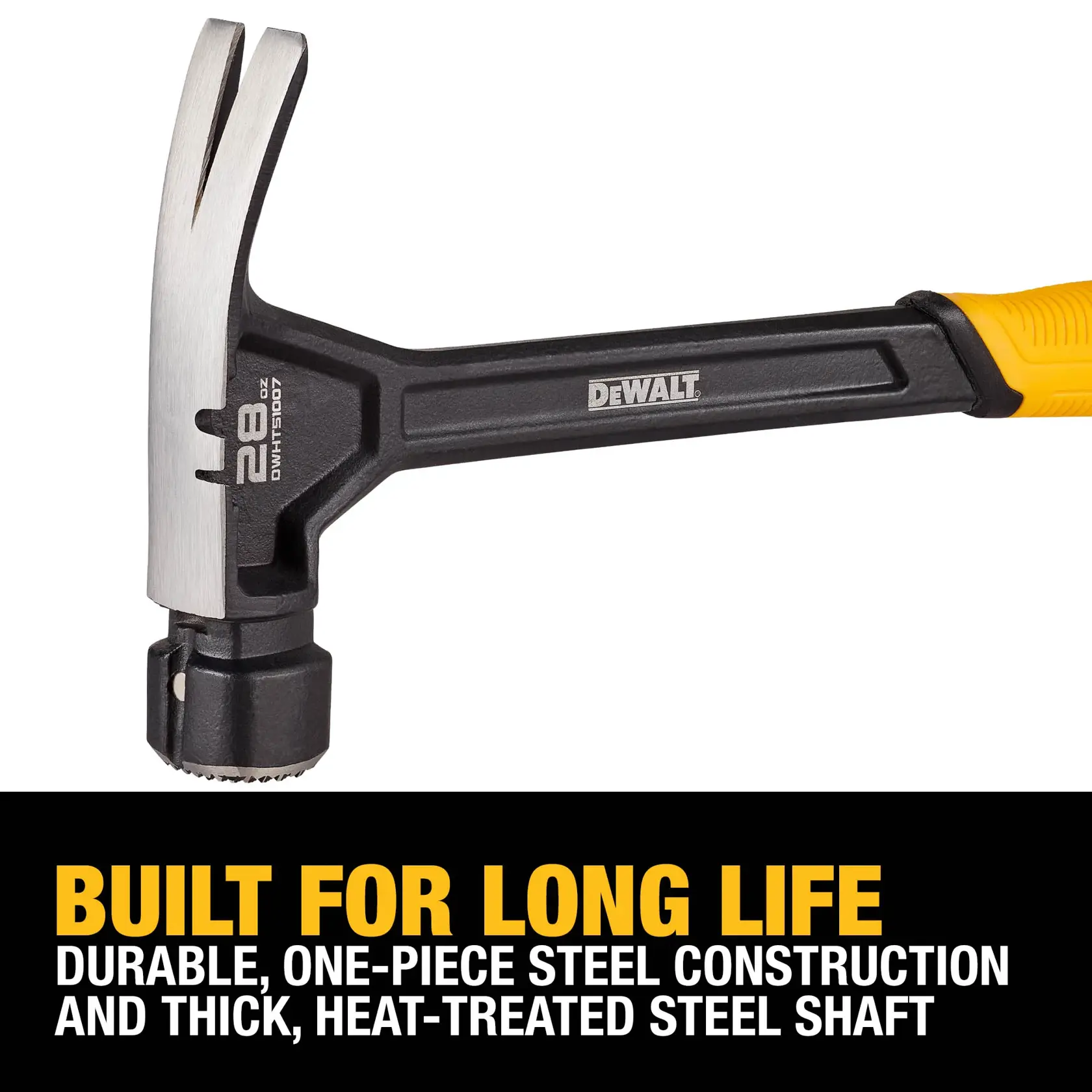 A DEWALT 28-ounce steel claw hammer with a yellow and black handle, shown in close-up. Below, text highlights its durable, one-piece steel construction and thick, heat-treated steel shaft, emphasizing long-lasting performance.