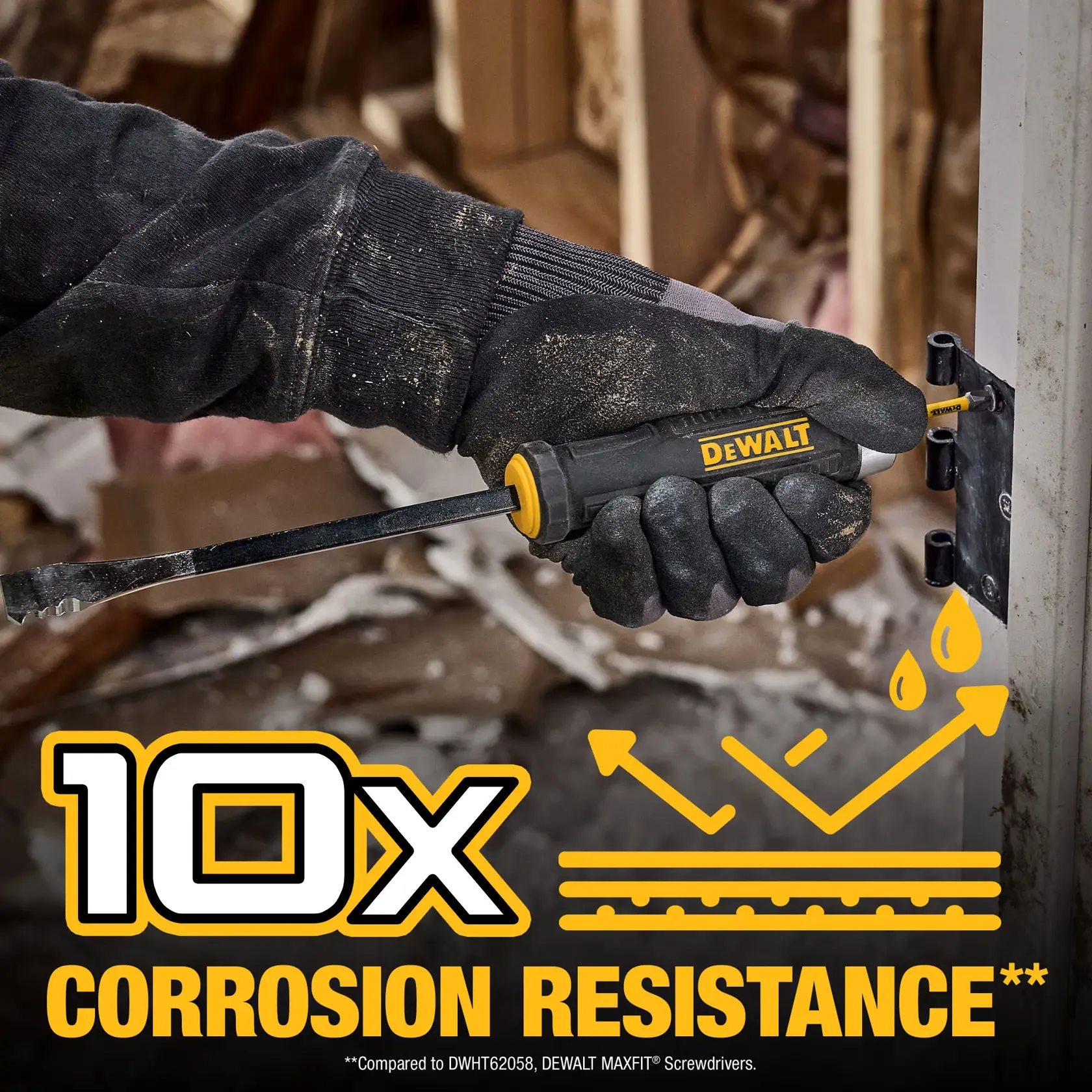 A person wearing a black glove uses a DEWALT screwdriver on a door hinge, with text overlay promoting 10 times corrosion resistance. The background shows a construction or renovation site.