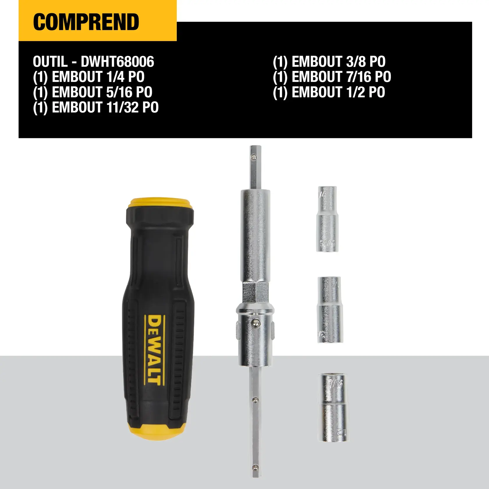 DEWALT DWHT68006 tool set displayed with a black and yellow handle, a metal interchangeable shaft, and seven socket bits of varying sizes. The set includes bits in 1/4, 5/16, 11/32, 3/8, 7/16, 1/2, and 1/4 inch sizes, as listed in the information above the tools.