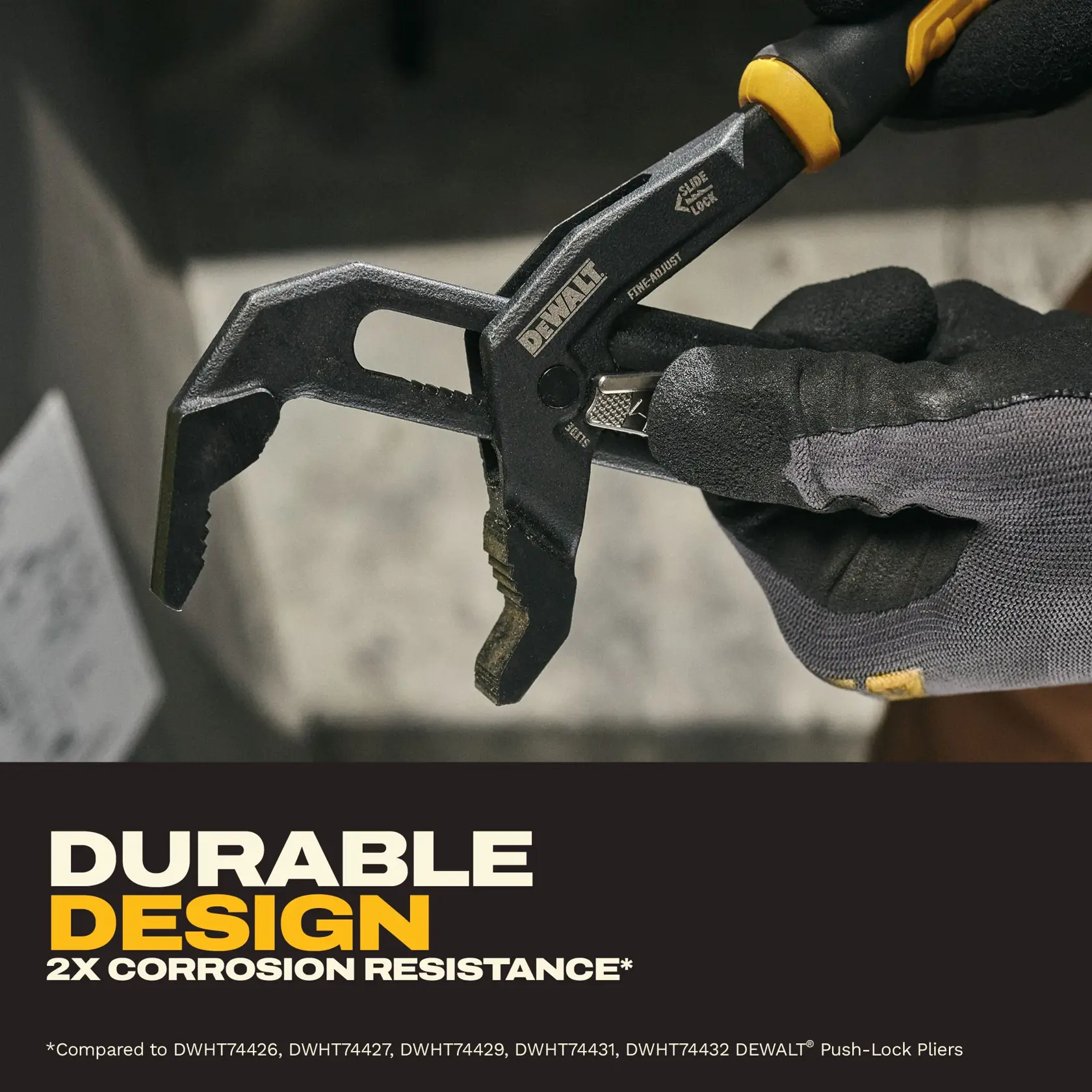 A person wearing work gloves holds a DEWALT push-lock pliers tool. The image highlights the tool’s durable design and improved corrosion resistance. There is text stating 'Durable Design, 2X Corrosion Resistance' and a comparison note at the bottom.