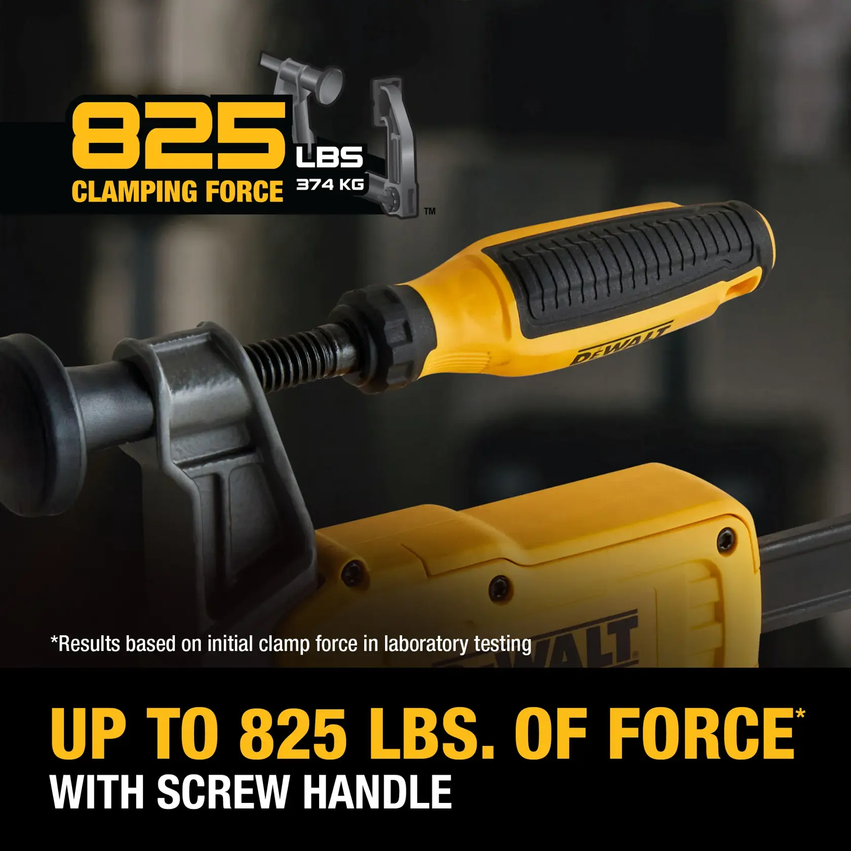 Close-up of a DEWALT clamp with a screw handle, showing product information about its clamping force of up to 825 pounds (374 kg). Text highlights laboratory-tested clamp force and screw handle design.