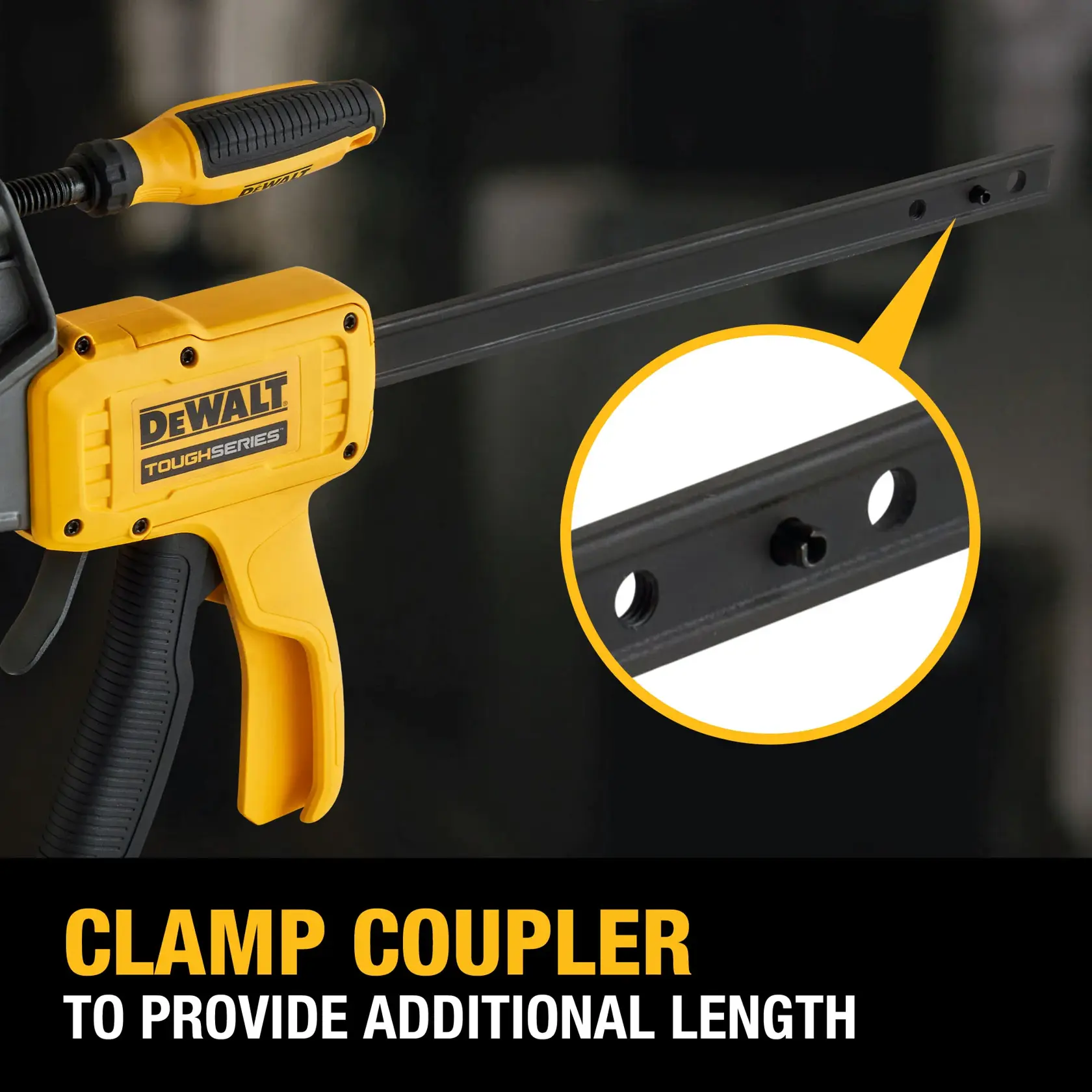 A DEWALT Tough Series clamp with a highlighted clamp coupler section, showing how it can provide additional length. The product is mostly yellow and black, with the coupler detail enlarged in a circular inset. Text on the image reads: 'Clamp Coupler to provide additional length.'