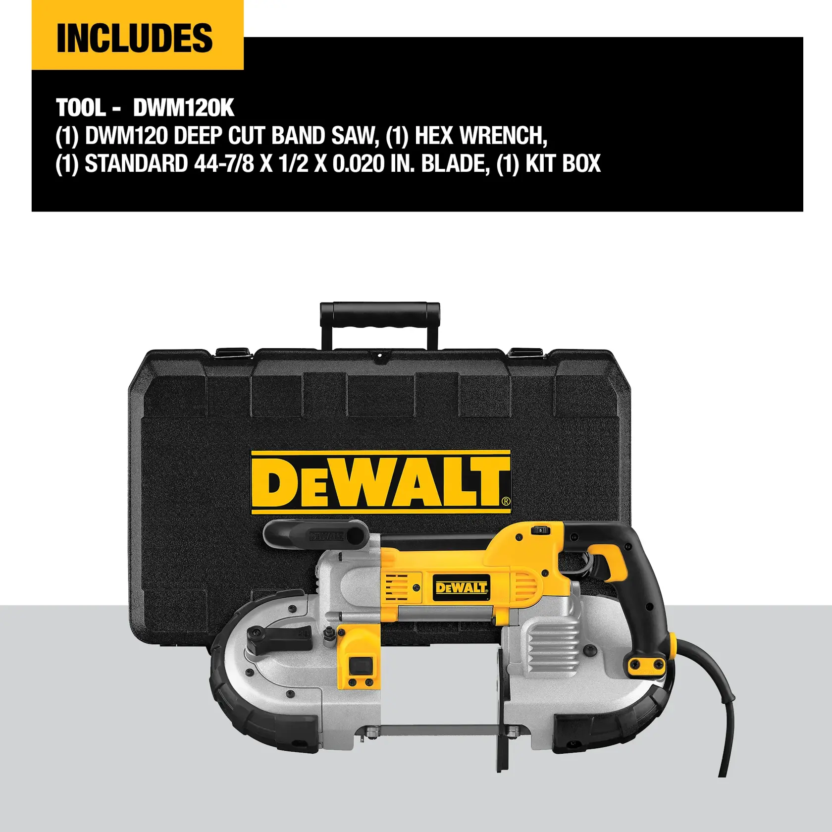 DEWALT DWM120K deep cut band saw with a black and yellow carrying case behind it. The image also shows included accessories: a hex wrench, a standard 44-7/8 x 1/2 x 0.020 inch blade, and a kit box. 'INCLUDES' and product details are listed at the top.