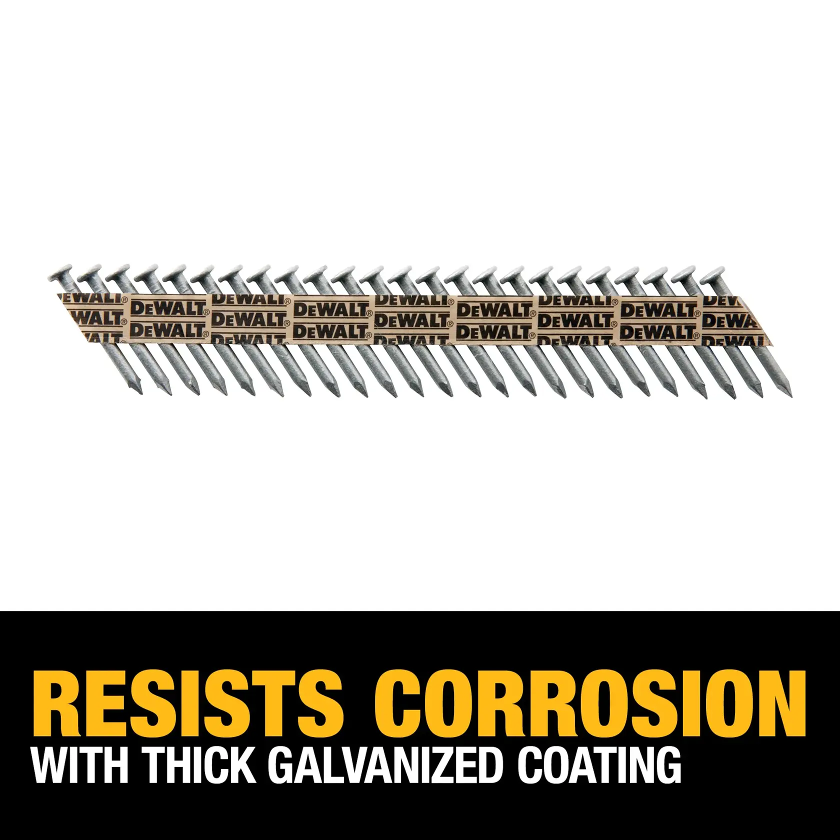 A strip of collated galvanised nails with DEWALT branded paper, shown above text that reads 'Resists corrosion with thick galvanized coating'.