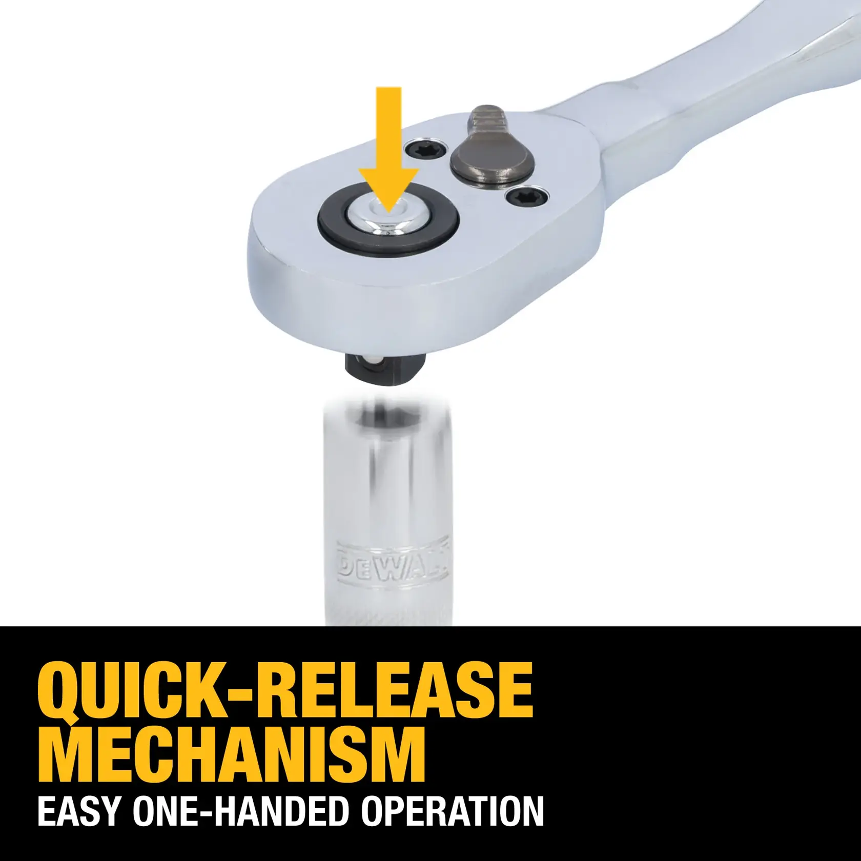 A DEWALT ratchet tool with a socket attachment is shown, featuring a quick-release mechanism indicated by a yellow arrow. The text below reads 'QUICK-RELEASE MECHANISM EASY ONE-HANDED OPERATION.'
