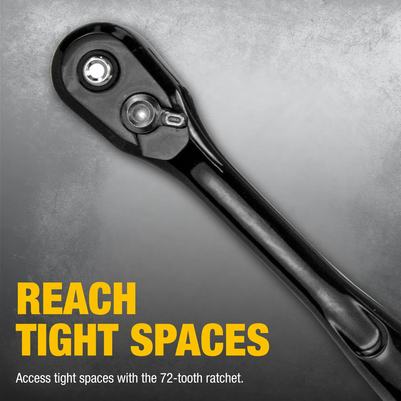 Close-up image of a DEWALT 72-tooth ratchet tool with text highlighting its ability to reach tight spaces.