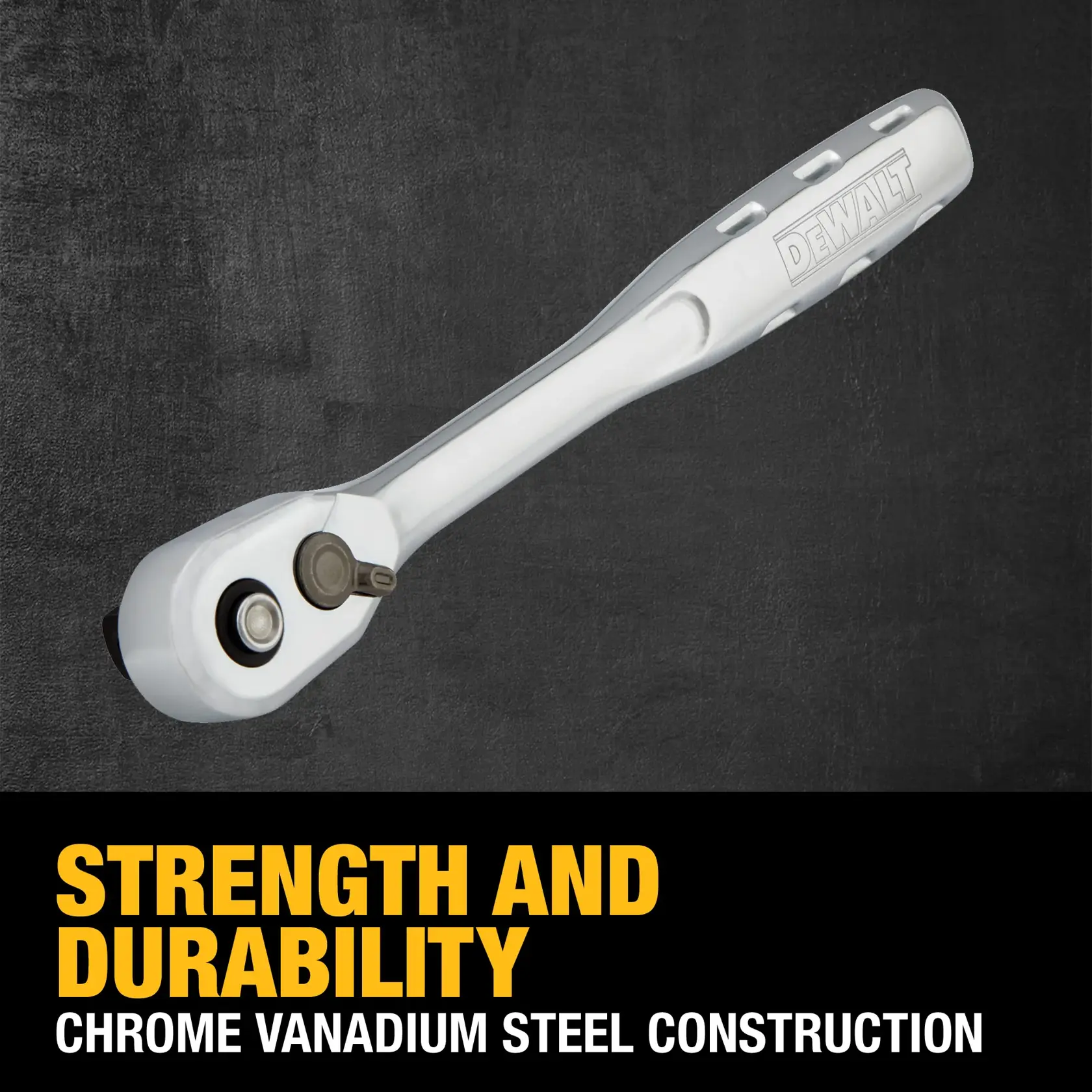 A DEWALT chrome vanadium steel ratchet wrench is shown against a dark textured background. The image highlights its strength and durability, with text stating 'Strength and durability - chrome vanadium steel construction.'