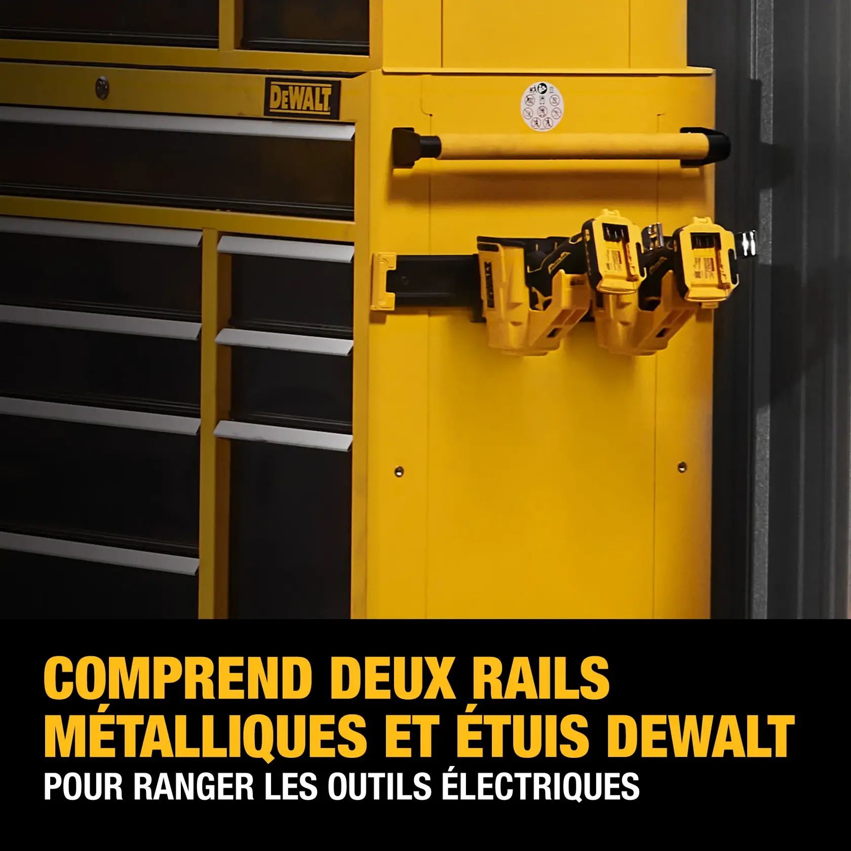 A yellow DeWALT tool storage cabinet featuring two metal rails and holsters mounted on its side for storing power tools. The text overlay reads: 'INCLUDES TWO DEWALT METAL RAILS AND HOLSTERS TO STORE POWER TOOLS.'
