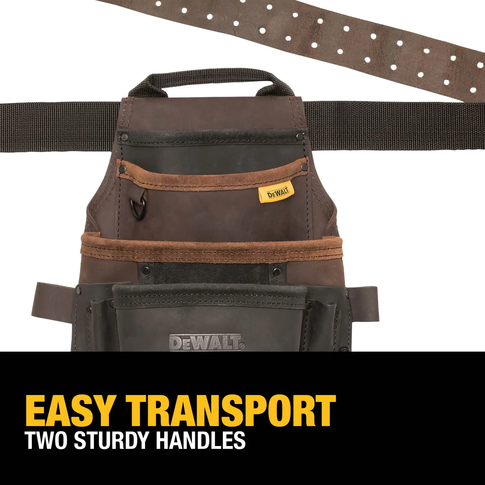 A DEWALT leather tool belt with two sturdy handles. The belt is dark brown with multiple pockets and a yellow DEWALT label. The graphic text reads 'EASY TRANSPORT TWO STURDY HANDLES'.