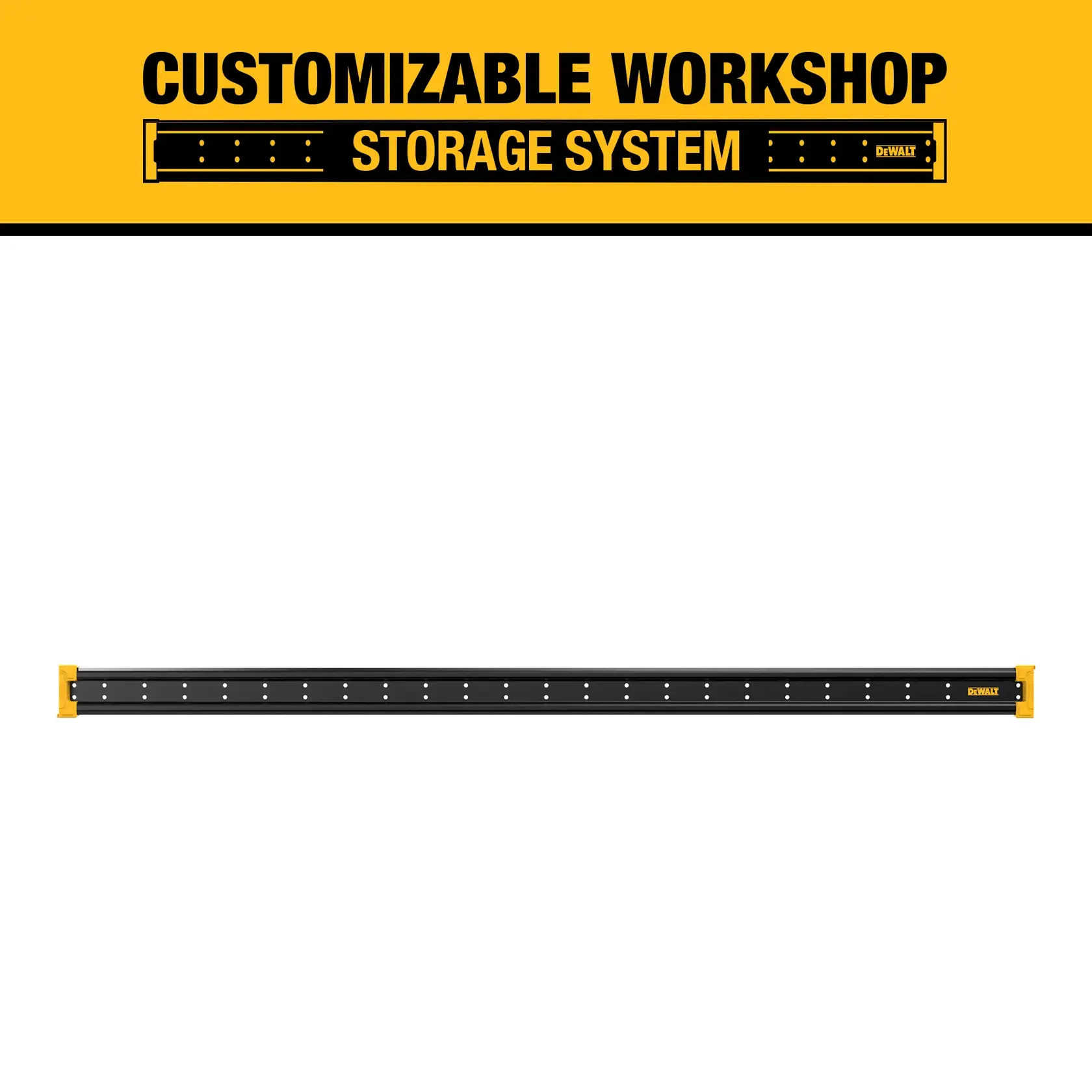 DEWALT customizable workshop storage system graphic showing a horizontal black metal storage rail with yellow end caps.