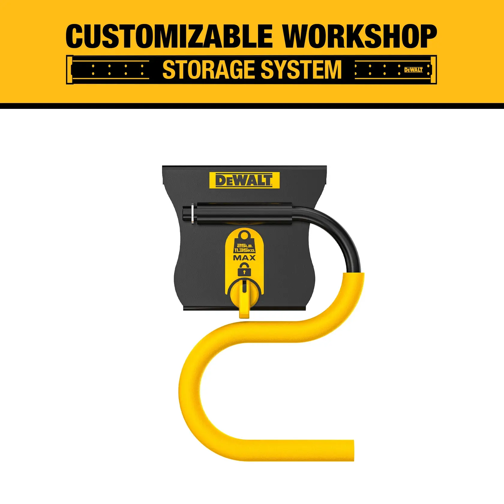 DEWALT customizable workshop storage system featuring a yellow and black wall-mounted hook with a maximum weight capacity of 25 lbs (11.3 kg).