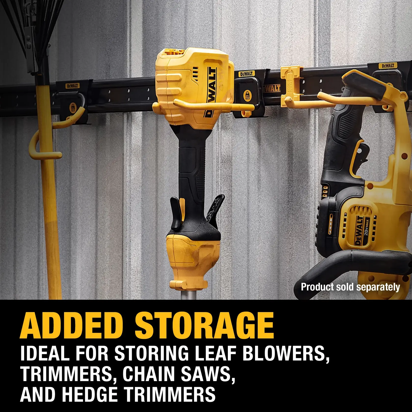 Three DEWALT outdoor tools, including a leaf blower, are mounted on a black wall storage rack inside a shed. The text at the bottom reads 'ADDED STORAGE. Ideal for storing leaf blowers, trimmers, chain saws, and hedge trimmers.'