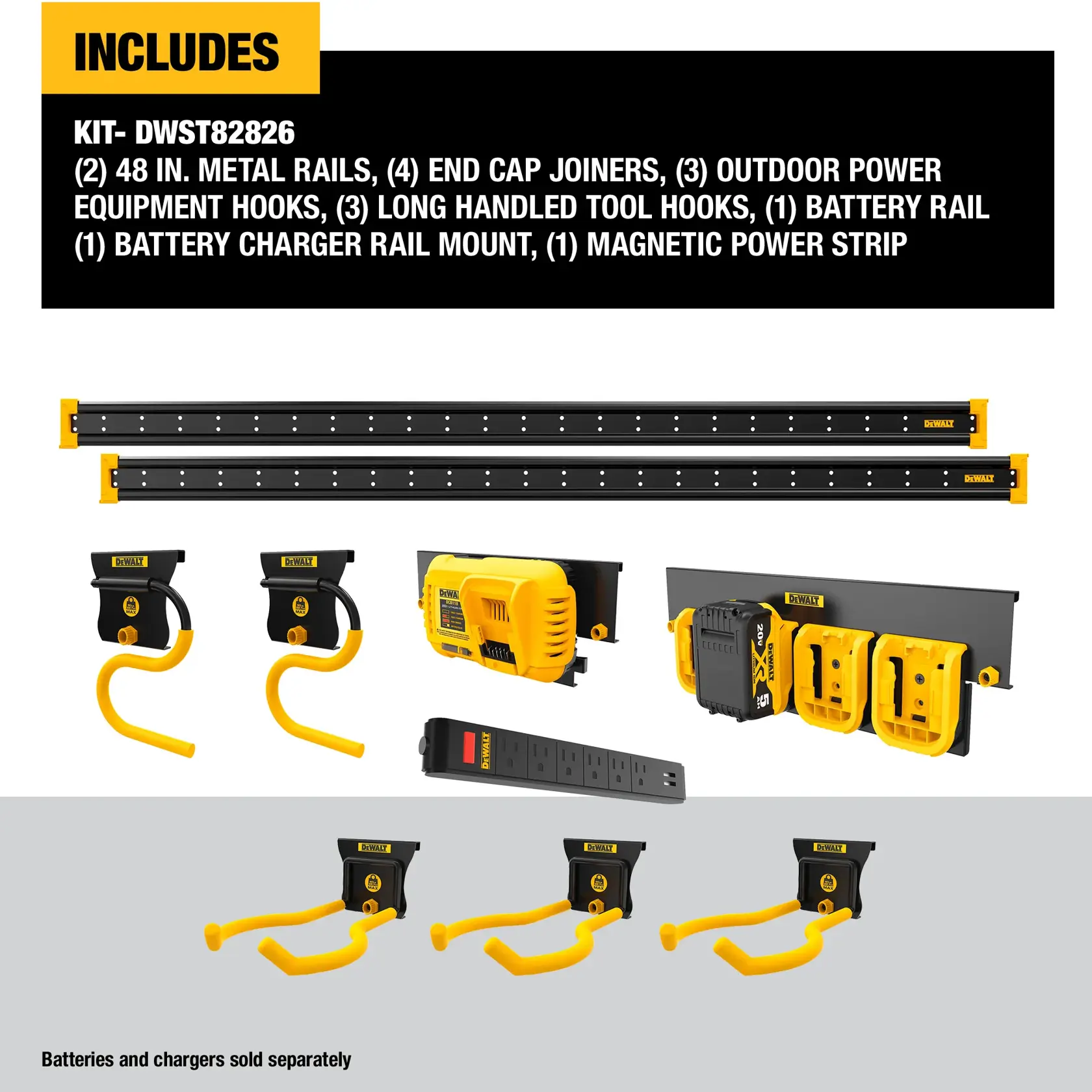 DEWALT DWST82826 kit contents are shown: two 48 inch metal rails, four end cap joiners, three outdoor power equipment hooks, three long handled tool hooks, one battery rail, one battery charger rail mount, and one magnetic power strip. Batteries and chargers are not included.