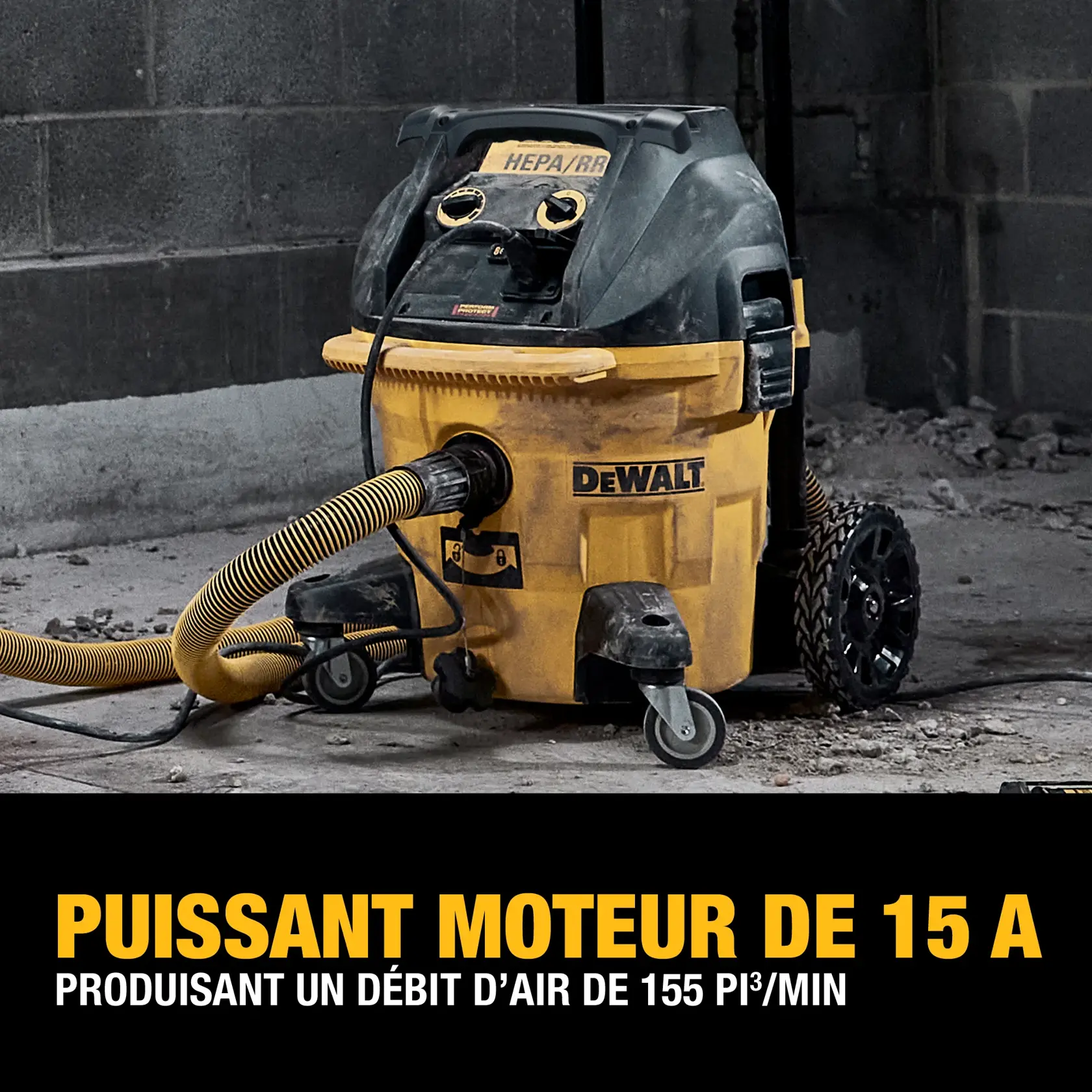 A DEWALT branded industrial vacuum cleaner, model DWV015, is shown on a construction site with a yellow hose attached. The text highlights its powerful 15 amp motor, delivering 155 CFM.