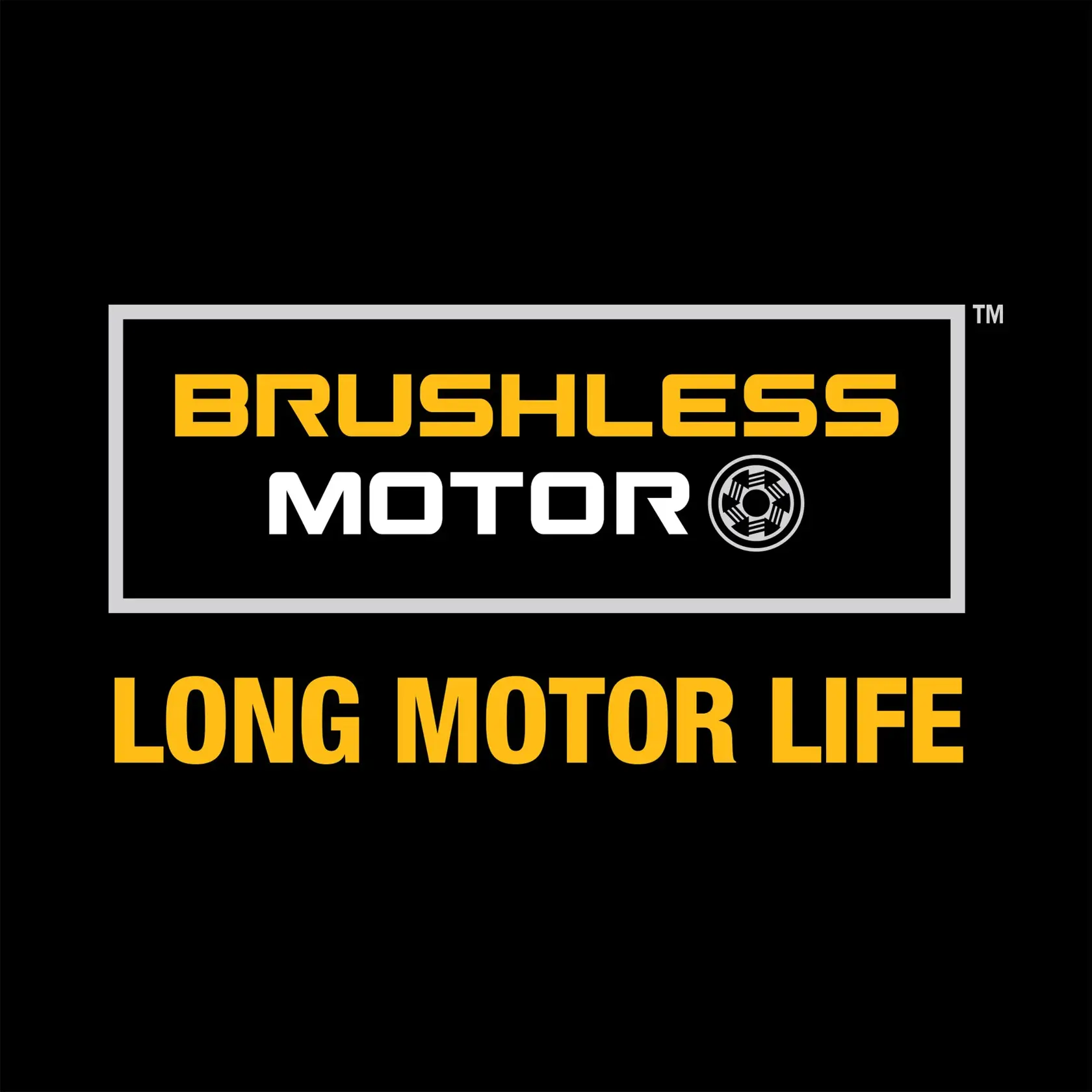 Graphic with the text 'Brushless Motor' and 'Long Motor Life' in yellow and white letters on a black background, indicating a product feature related to motor durability.