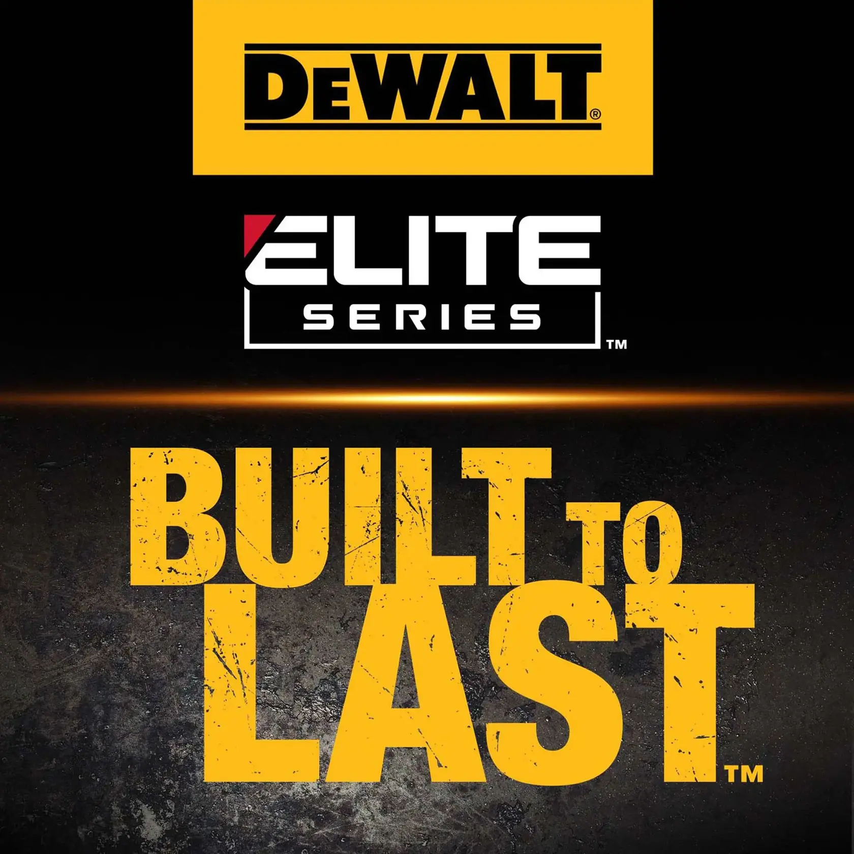Promotional graphic for DEWALT Elite Series featuring bold yellow text 'BUILT TO LAST' on a textured dark background.
