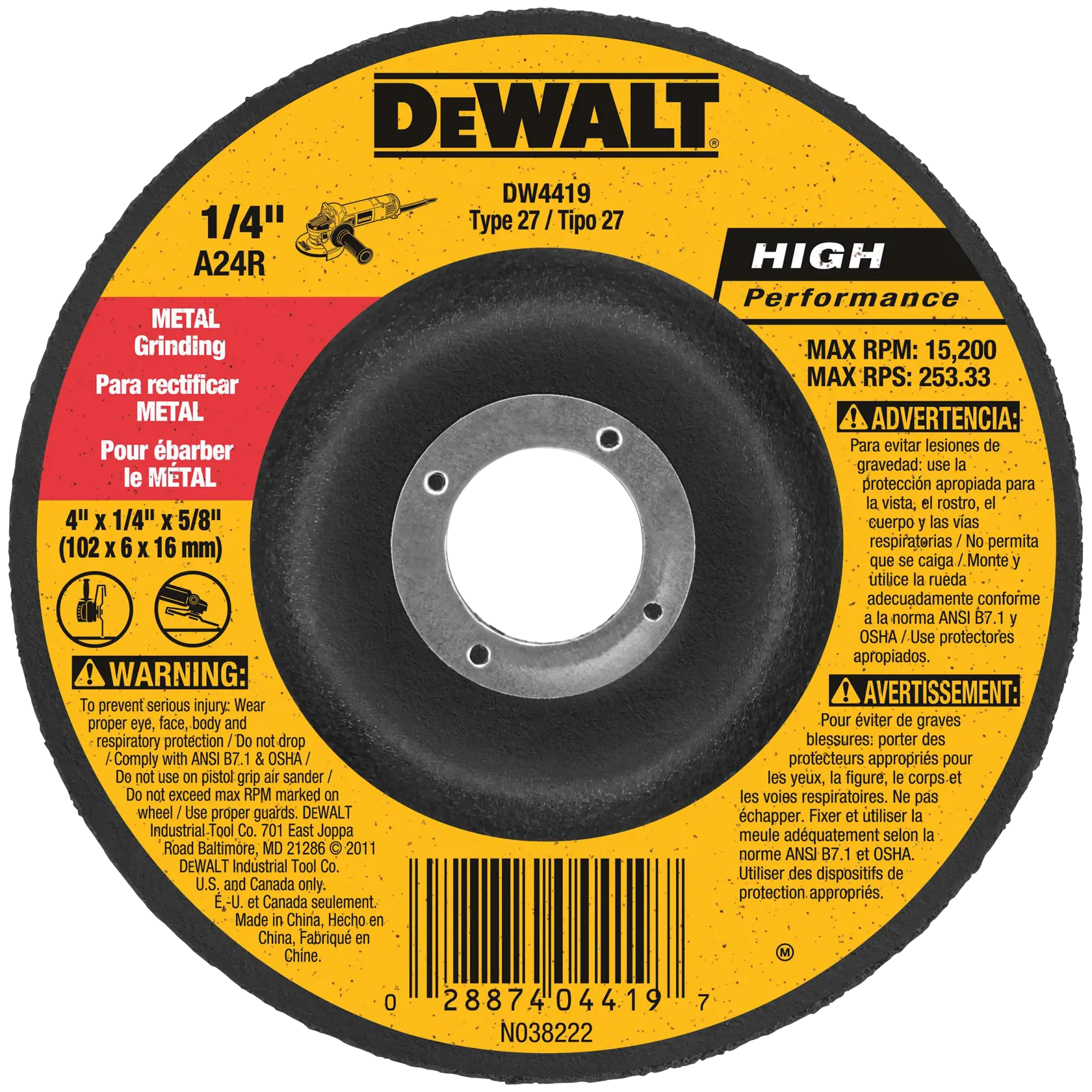 A DEWALT branded metal grinding wheel (SKU: DW4419) for use with angle grinders, with specifications 4 inches x 1/4 inch x 5/8 inch (102 x 6 x 16 mm), Type 27, A24R, designed for high performance and safety warnings in multiple languages displayed on the label.