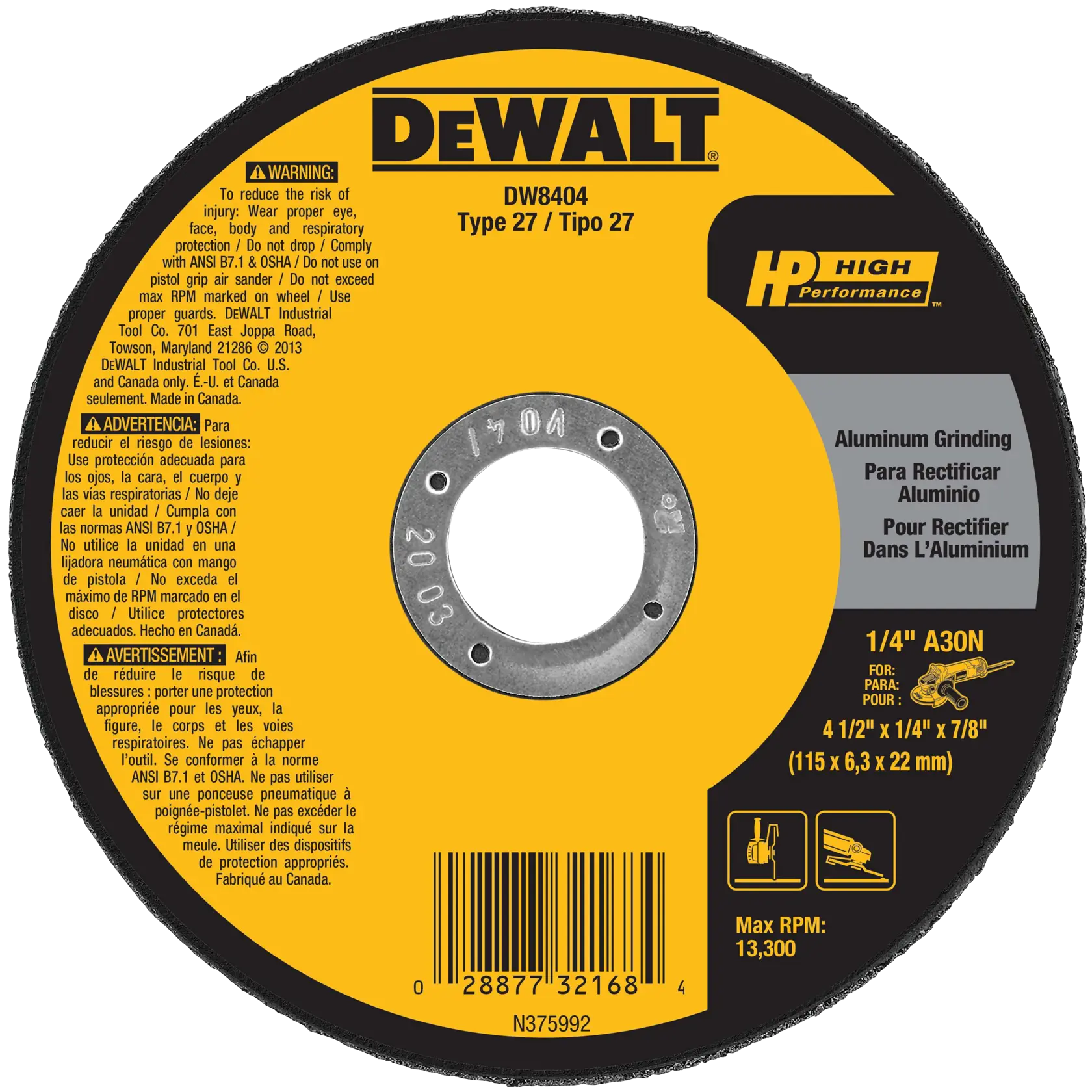 DEWALT Type 27 Aluminum Grinding Wheel, model DW8404, with high performance labeling. The abrasive wheel is black and yellow, featuring safety instructions in English, Spanish, and French, and specifications for use on aluminum. Contains product information, barcode, and maximum RPM of 13,300.