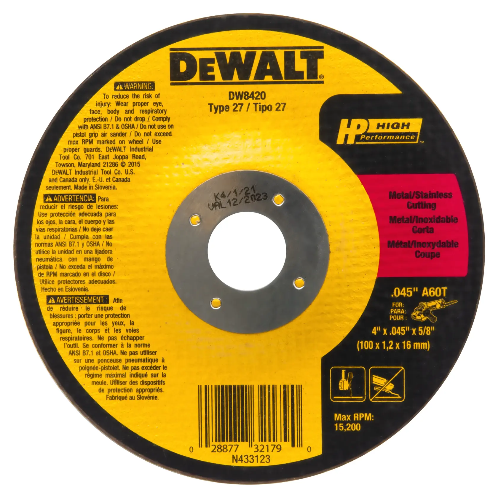 A DeWalt DW8420 Type 27 cutting wheel for metal and stainless steel, shown in a top-down view. The circular disc is mostly yellow with black and red sections. Text on the disc provides warnings and specifications including dimensions (4" x .045" x 5/8"), maximum RPM (15,200), and instructions in English, Spanish, and French. The product is made in Slovenia and features a barcode at the bottom.