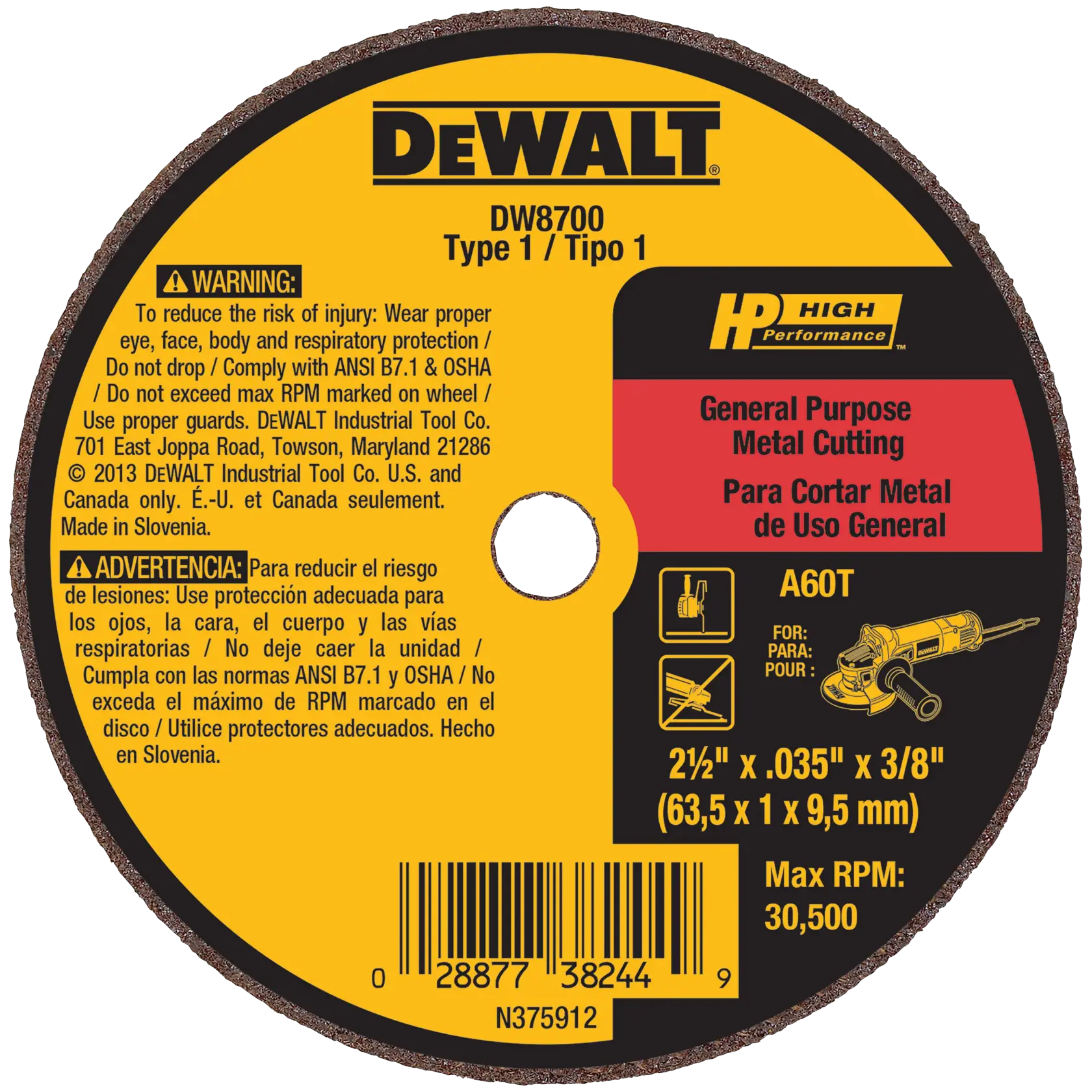 A DEWALT DW8700 Type 1 general purpose metal cutting wheel. The label includes warnings in English and Spanish about safety precautions, such as wearing proper protective equipment and not exceeding the maximum RPM of 30,500. The wheel dimensions are 2-1/2 inches x 0.035 inches x 3/8 inches (63.5 x 1 x 9.5 mm), and it is suitable for use on metal with appropriate tools.